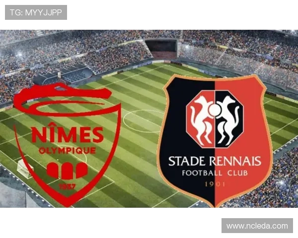 尼姆与雷恩足球比赛因天气原因延期球迷期待新赛程安排